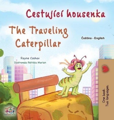 The traveling Caterpillar  -  in Czech and English   (HC)