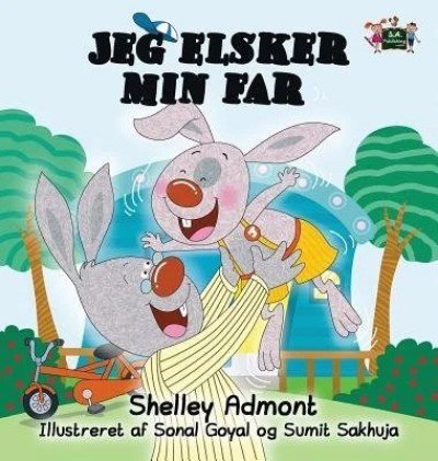 I Love My Dad - in Danish only (HC)