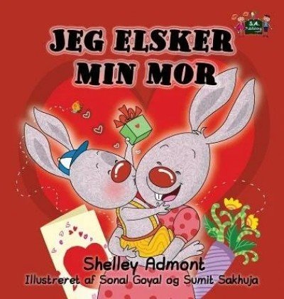 I Love My Mom - in Danish only (HC)