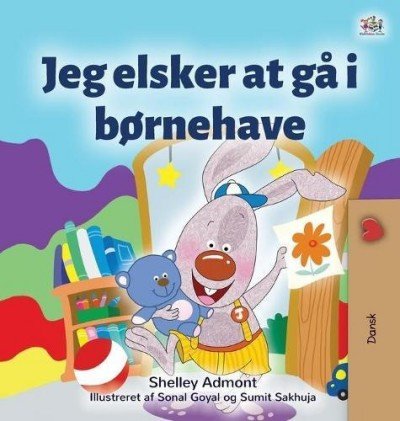 I Love to Go to Daycare - in Danish only (HC)