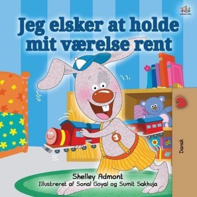 I Love to Keep My Room Clean - in Danish only (PB)