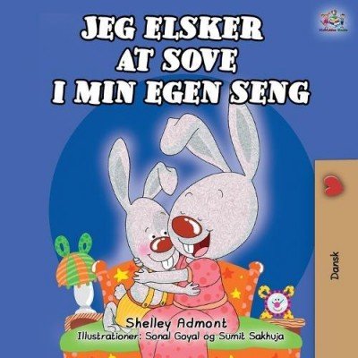 I Love to Sleep in My Own Bed  -  in Danish only   (PB)
