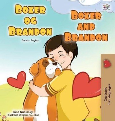 Boxer and Brandon - in Danish and English (HC)