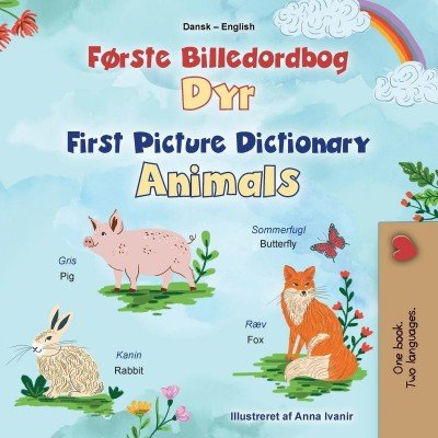 First Picture Dictionary - Animals  -  in Danish and English   (PB)