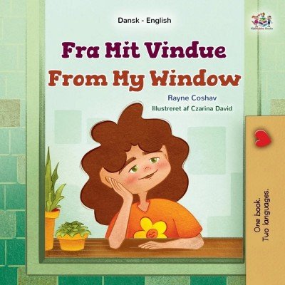 From My Window - in Danish and English (PB)