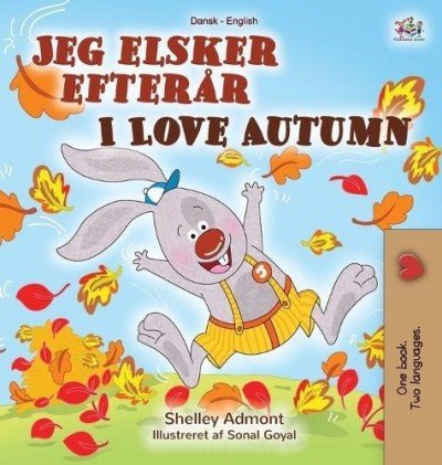 I Love Autumn - in Danish and English (HC)