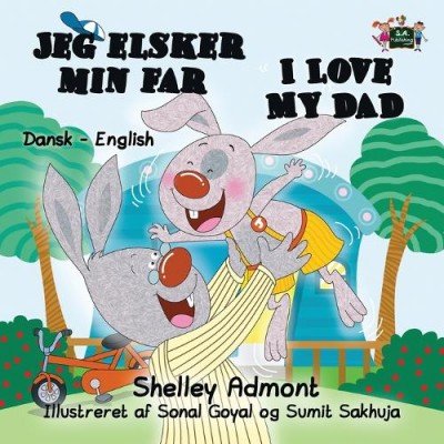 I Love My Dad - in Danish and English (PB)