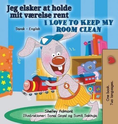 I Love to Keep My Room Clean - in Danish and English (HC)