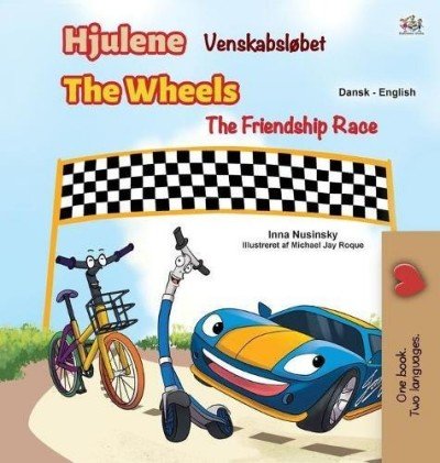 The Wheels: The Friendship Race - in Danish and English (HC)
