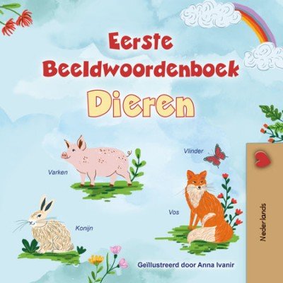 First Picture Dictionary - Animals - in Dutch only (HC)