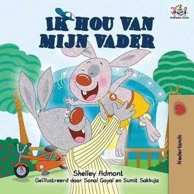 I Love My Dad - in Dutch only (PB)