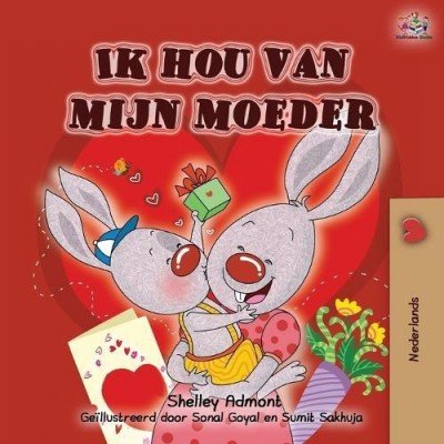 I Love My Mom - in Dutch only (PB)