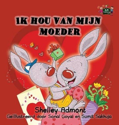 I Love My Mom - in Dutch only (HC)