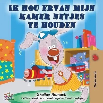I Love to Keep My Room Clean - in Dutch only (PB)
