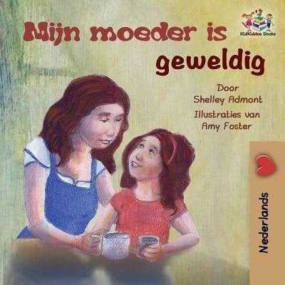 My Mom is Awesome - in Dutch only (PB)