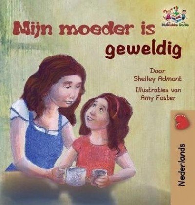 My Mom is Awesome - in Dutch only (HC)