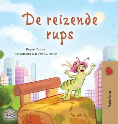 The traveling Caterpillar - in Dutch only (HC)