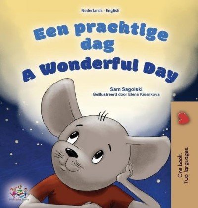 A wonderful Day - in Dutch and English (HC)
