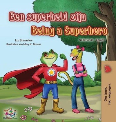 Being a Superhero - in Dutch and English (HC)