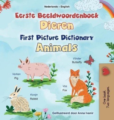 First Picture Dictionary - Animals - in Dutch and English (HC)