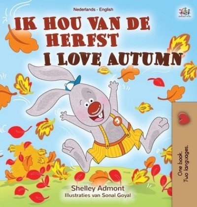 I Love Autumn - in Dutch and English (HC)