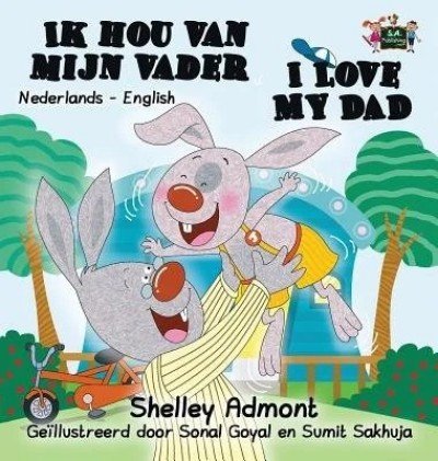 I Love My Dad - in Dutch and English (HC)