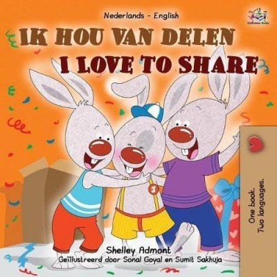 I Love to Share - in Dutch and English (PB)