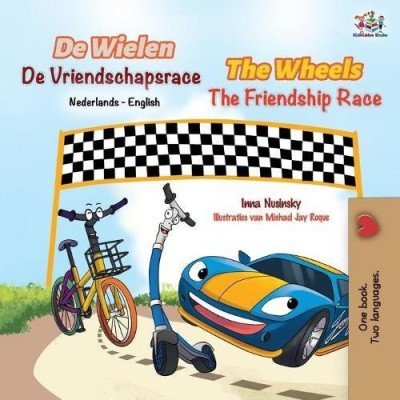 The Wheels: The Friendship Race  -  in Dutch and English   (PB)