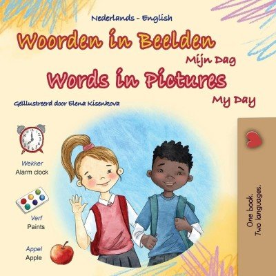Words in Pictures - My Day - in Dutch and English (PB)