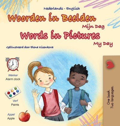 Words in Pictures - My Day - in Dutch and English (HC)