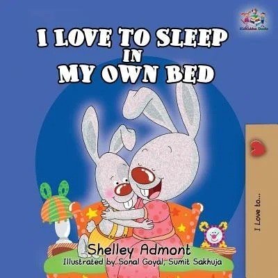 I Love to Sleep  -  in My Own Bed  in English only  (PB)