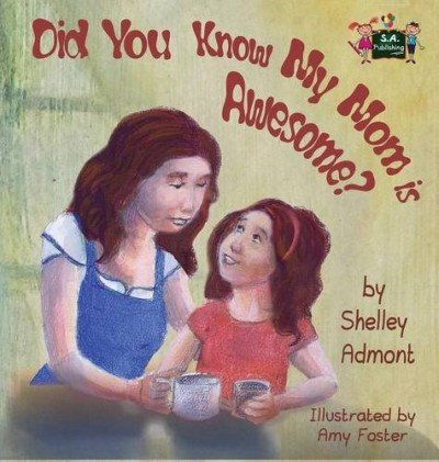 My Mom is Awesome - in English only (HC)
