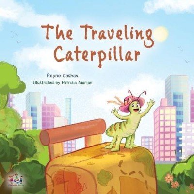 The traveling Caterpillar - in English only (PB)