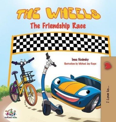 The Wheels: The Friendship Race  -  in English only   (HC)