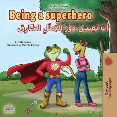 Being a Superhero - in Arabic and English (PB)