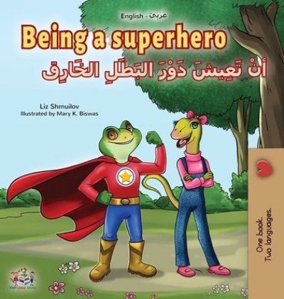 Being a Superhero - in Arabic and English (HC)