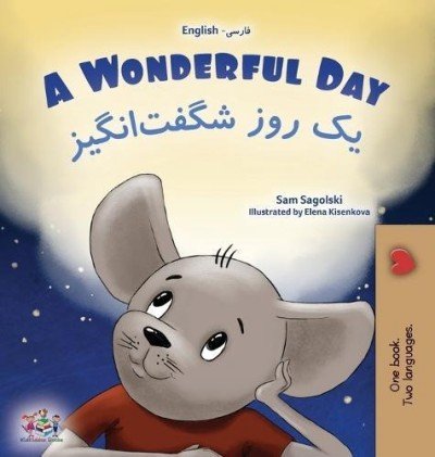 A wonderful Day - in Farsi and English (HC)