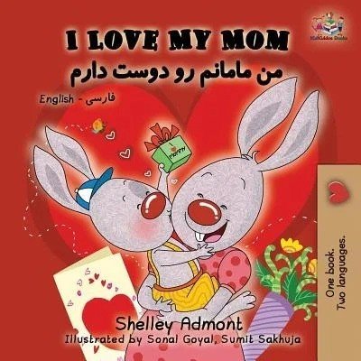 I Love My Mom - in Farsi and English (PB)