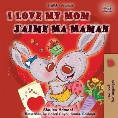 I Love My Mom - in French and English (PB) V3