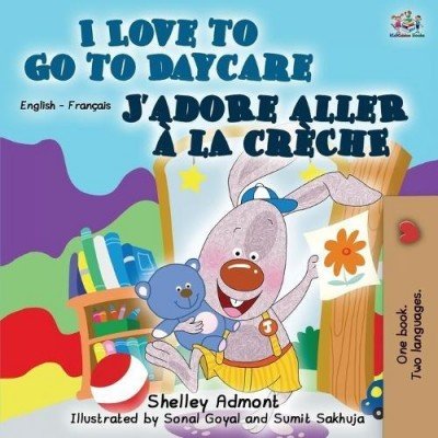 I Love to Go to Daycare  -  in French and English   (PB)    V2