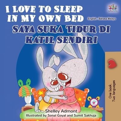 I Love to Sleep  -  in My Own Bed  in Malay and English  (PB)