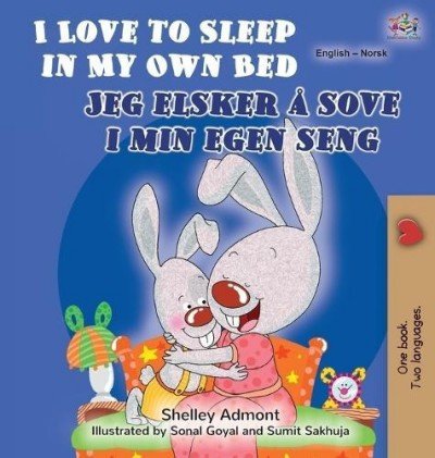 I Love to Sleep  -  in My Own Bed  in Norwegian and English  (HC)