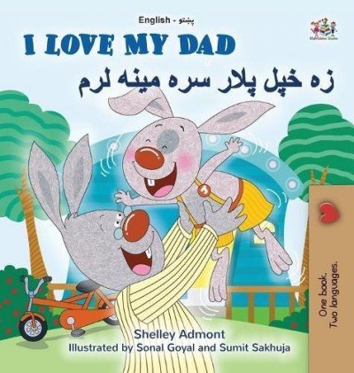 I Love My Dad - in Pashto and English (HC)
