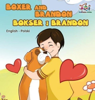 Boxer and Brandon - in Polish and English (HC)