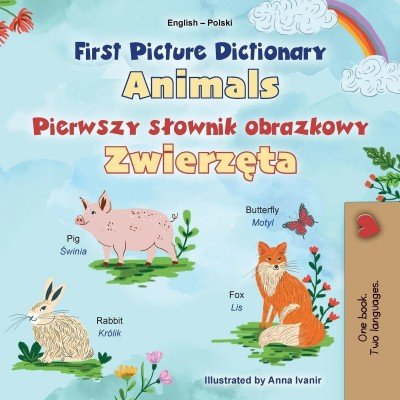 First Picture Dictionary - Animals  -  in Polish and English   (PB)