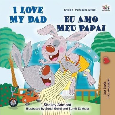 I Love My Dad - in Portuguese (Brazilian) and English (PB) V2