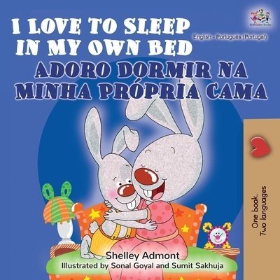 I Love to Sleep  -  in My Own Bed  in Portuguese Portugal and English  (PB)