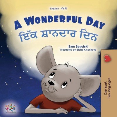 A wonderful Day - in Punjabi (Gurmukhi) and English (PB)