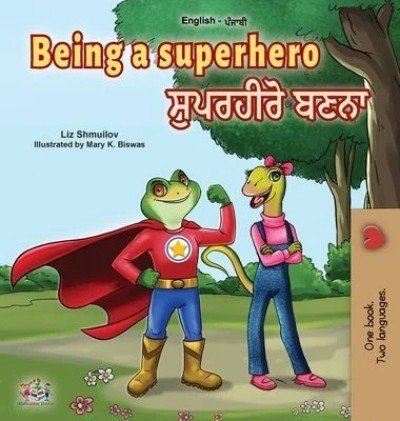 Being a Superhero - in Punjabi (Gurmukhi) and English (HC)
