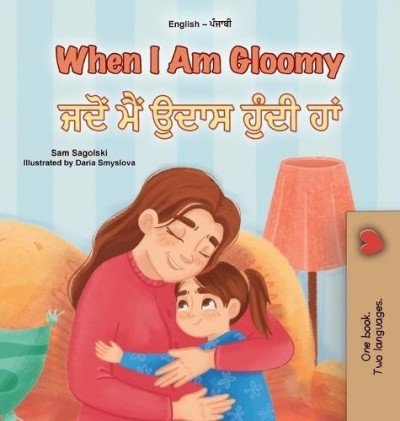 When I am Gloomy  -  in Punjabi (Gurmukhi) and English   (HC)